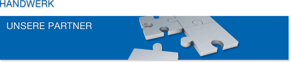 Handwerk - Unsere Partner