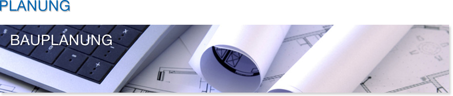 Planung - Bauplanung